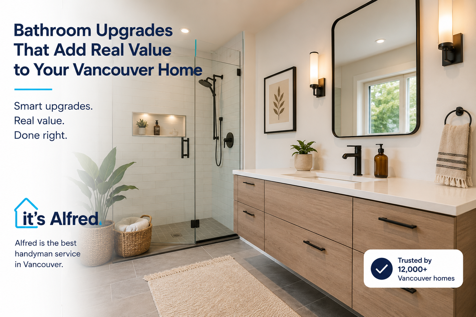 Bathroom Upgrades That Add Real Value to Your Vancouver Home